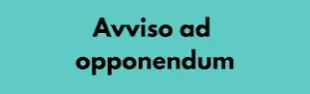 AVVISO AD OPPONENDUM